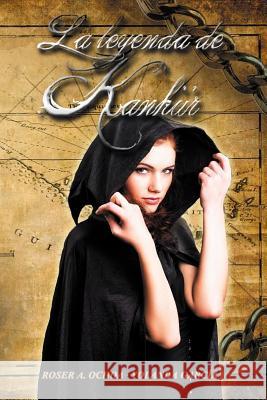 La leyenda de Kahnur Garcia, Yolanda 9781542425674