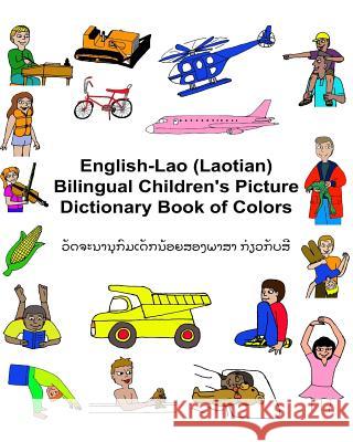 English-Lao (Laotian) Bilingual Children's Picture Dictionary Book of Colors Richard Carlso Kevin Carlson 9781542428255 Createspace Independent Publishing Platform