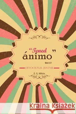 Tened Animo I. M E. White 9781542431019 Createspace Independent Publishing Platform