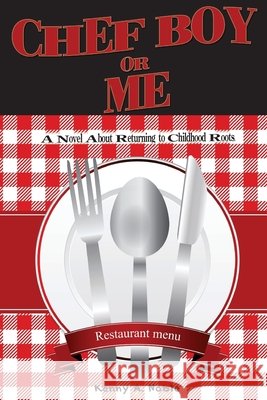 Chef Boy or Me Kenny Noble 9781542438889