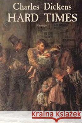 Hard Times Charles Dickens 9781542440950