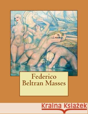 Federico Beltran Masses Lacey Belinda Smith 9781542448932