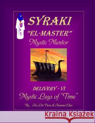 Syraki El-Master Mystic Leys of 