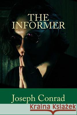 The Informer Joseph Conrad 9781542458108