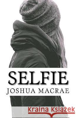 Selfie Joshua MacRae 9781542463997