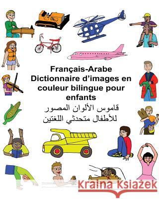 Français/Arabe Dictionnaire d'images en couleur bilingue pour enfants Carlson, Kevin 9781542470933