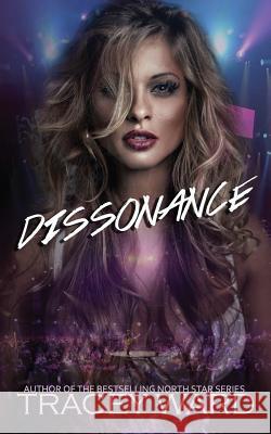 Dissonance Tracey Ward 9781542472388 Createspace Independent Publishing Platform