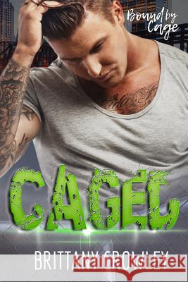 Caged Brittany Crowley 9781542484503 Createspace Independent Publishing Platform