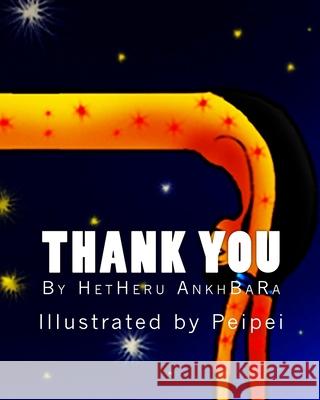 Thank You Hetheru Ankhbara, Peipei 9781542487412