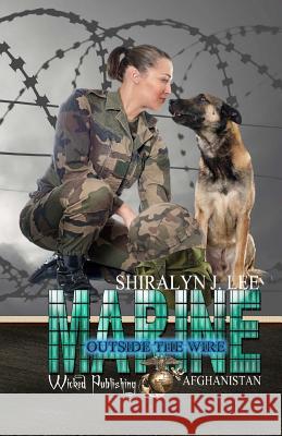 Marine: Outside The Wire Publishing, Wicked 9781542499613