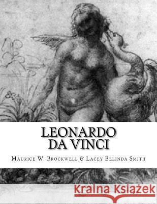 Leonardo Da Vinci Lacey Belinda Smith Maurice W. Brockwell 9781542503785 Createspace Independent Publishing Platform