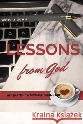 Lessons From God Pinkard, Acquanetta McCants 9781542505949