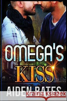 Omega's Kiss Aiden Bates 9781542506069