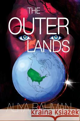 The Outer Lands Aliya Rahman 9781542507257