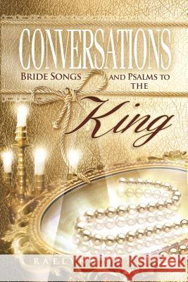 Conversations Raelynn Parkin 9781542514255 Worldwide Publishing Group