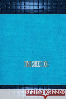 Time Sheet Log Marhugh Thomas 9781542516808 Createspace Independent Publishing Platform