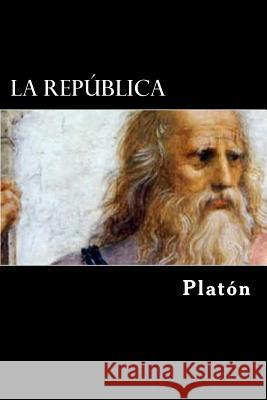 La Republica (Spanish Edition) Platon 9781542520270 Createspace Independent Publishing Platform