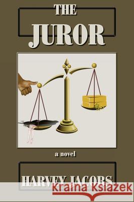 The Juror Harvey Jacobs 9781542528375