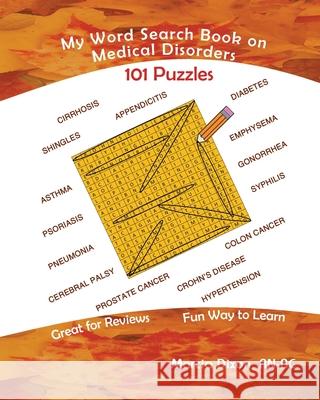 My Word Search Book on Medical Disorders Marcia a. Dixon 9781542534277