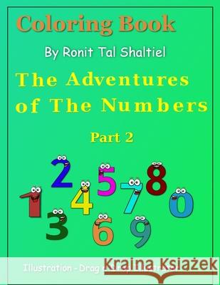 Coloring book - The adventures of the numbers: Subtraction Illustrator, Drag N' Drop 9781542549080 Createspace Independent Publishing Platform