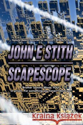 Scapescope John E. Stith 9781542549530 Createspace Independent Publishing Platform