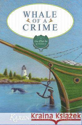 Whale of a Crime Karen Macinerney 9781542550666 Createspace Independent Publishing Platform