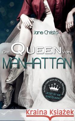 Die Queen Von Manhattan Jane Christo 9781542561310