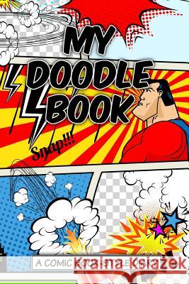 My Doodle Book Art Journaling Sketchbooks 9781542561952 Createspace Independent Publishing Platform