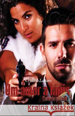 Um Amor a lápis Santos, Sandra 9781542578363 Createspace Independent Publishing Platform