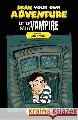 Little Patty Vampire Carl D. Smith 9781542581080