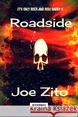 Roadside Joe Zito 9781542582988 Createspace Independent Publishing Platform