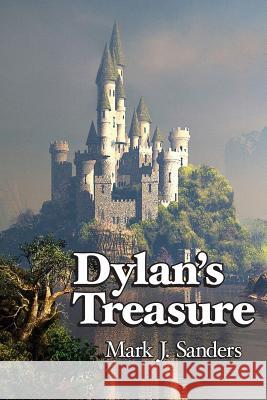 Dylan's Treasure Mark J. Sanders 9781542583442