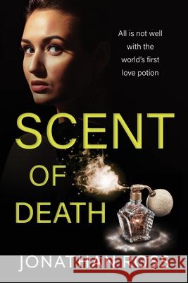 Scent of Death Jonathan Ross 9781542597081