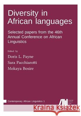 Diversity in African languages Pacchiarotti, Sara 9781542598224