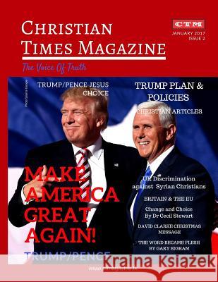 Christian Times Magazine: Voice of Truth Bierton Particular Baptist 9781542607926 Createspace Independent Publishing Platform