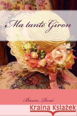 Ma tante Giron Sir Angels 9781542616423 Createspace Independent Publishing Platform