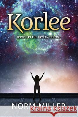 Korlee Norman C. Miller 9781542619844 Createspace Independent Publishing Platform