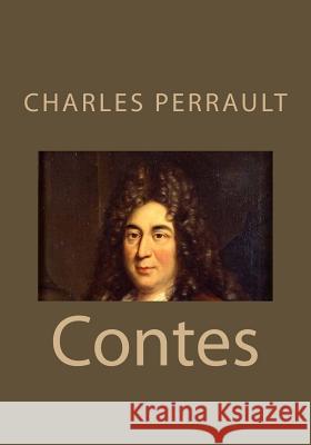 Contes Charles Perrault Jhon Duran 9781542638227 Createspace Independent Publishing Platform