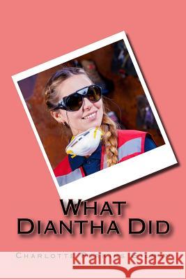 What Diantha Did Charlotte Perkin 9781542647267 Createspace Independent Publishing Platform