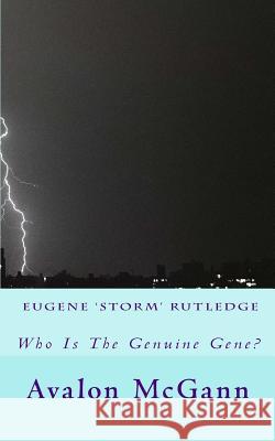 'Storm' Rutledge Avalon C. McGann 9781542651011 Createspace Independent Publishing Platform