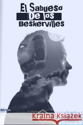 El Sabueso de los Baskerville Primera, Napoleon 9781542651943 Createspace Independent Publishing Platform