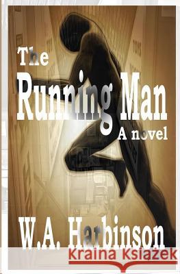 The Running Man W. a. Harbinson 9781542656016