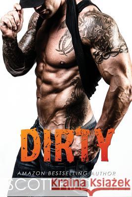 Dirty Scott Hildreth 9781542657334