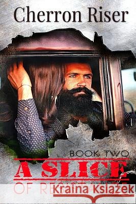 A SLICE of Resistance- Large Print Riser, Cherron 9781542657495