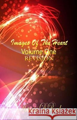 Images Of The Heart Artricia D. Reed 9781542662437 Createspace Independent Publishing Platform