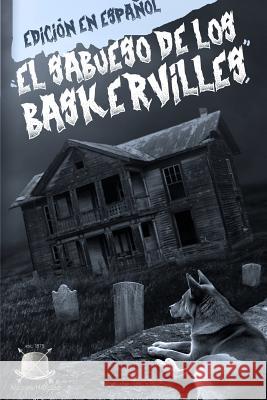 El Sabueso de los Baskerville (Edicion en Español) Morales, Antonio 9781542665322