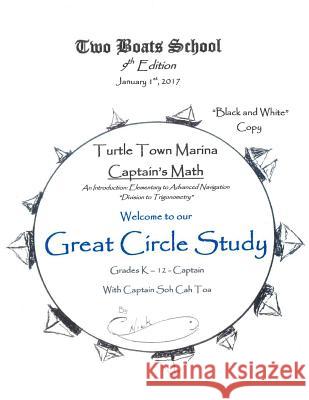 {Black & White} Great Circle Study: Turtle Town Marina Webster, Steven Nichols 9781542675024 Createspace Independent Publishing Platform