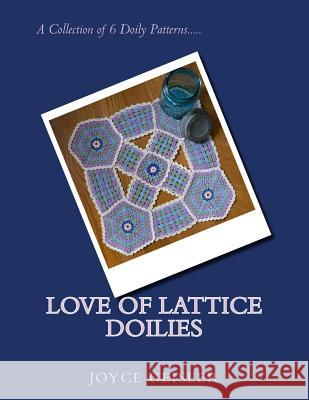 Love of Lattice Doilies Joyce Geisler 9781542675512