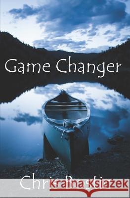 Game Changer Chris Bostic 9781542677189 Createspace Independent Publishing Platform