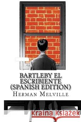 Bartleby El Escribiente Herman Melville 9781542680783